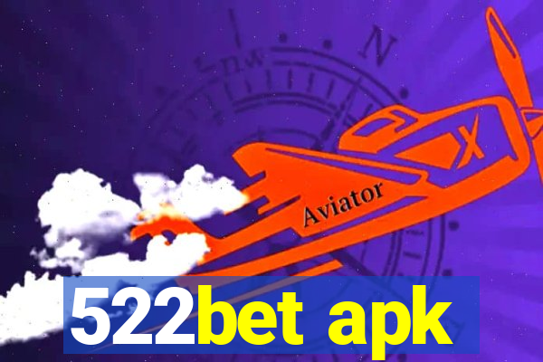 522bet apk